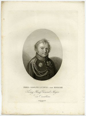 Bismarck, Friedrich Adolf Ludwig von Friedrich Adolf Ludwig von Bismarck (1766-1830) war ein preußischer General und Kommandierender General in Herzogtum Sachsen. Er war der Onkel des späteren Reichskanzlers Otto von Bismarck.