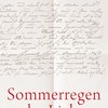 Damm Sigrid »Sommerregen der Liebe« Sigrid Damm »Sommerregen der Liebe«