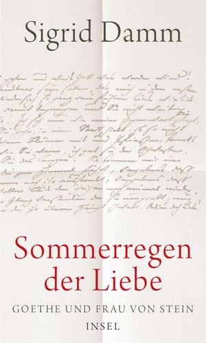 Damm Sigrid »Sommerregen der Liebe« Sigrid Damm »Sommerregen der Liebe«