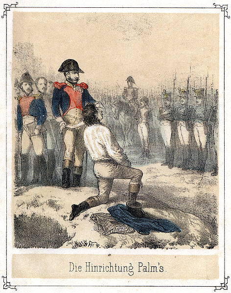 Der Fall Palm - Ein Nürnberger Buchhändler wird zum Tode verurteilt..